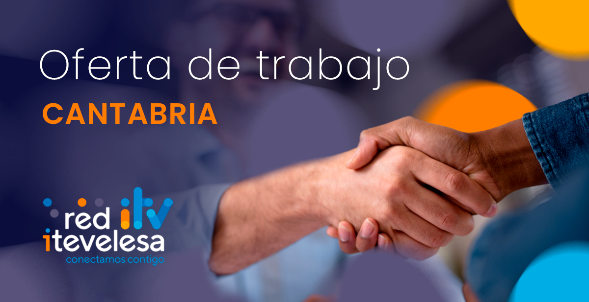  Oferta de empleo: Se busca Administrativa/o ITV para estación de Castro Urdiales, Cantabria