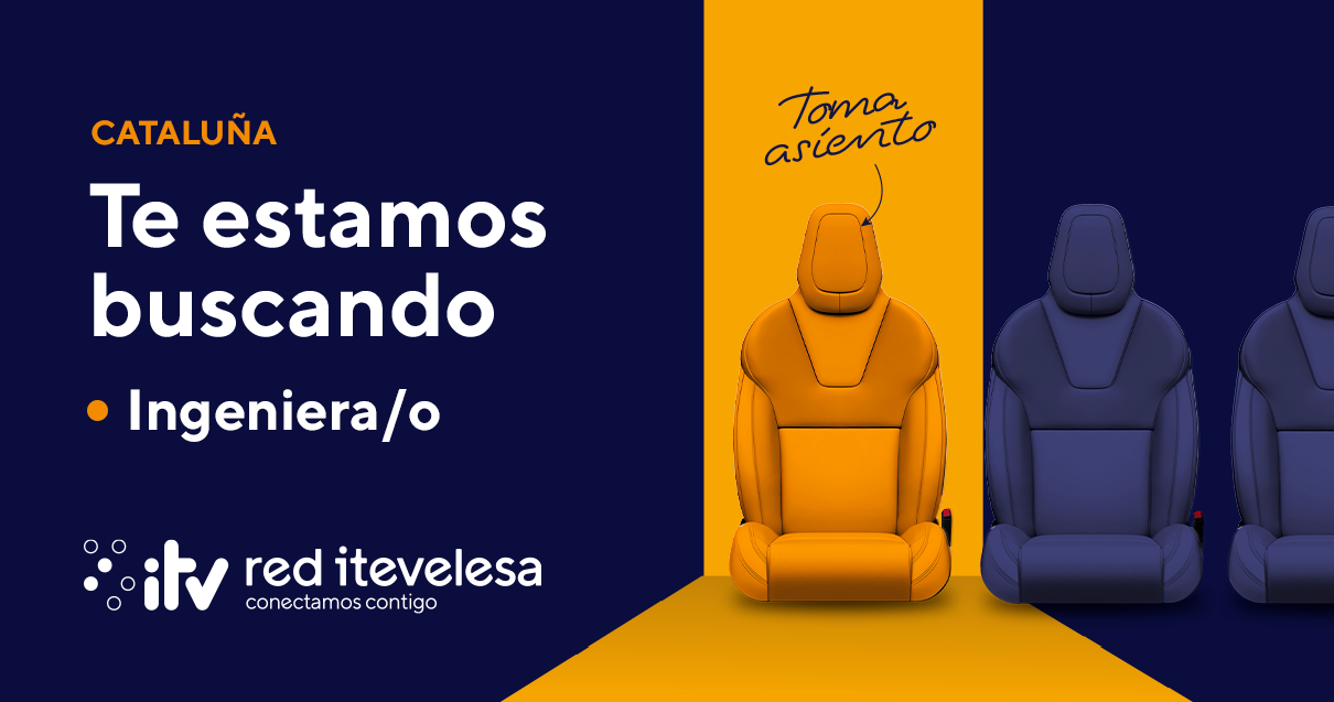 Oferta de empleo: Se busca Ingeniera/o ITV para Bellvei y Sant Fruitós de Bages