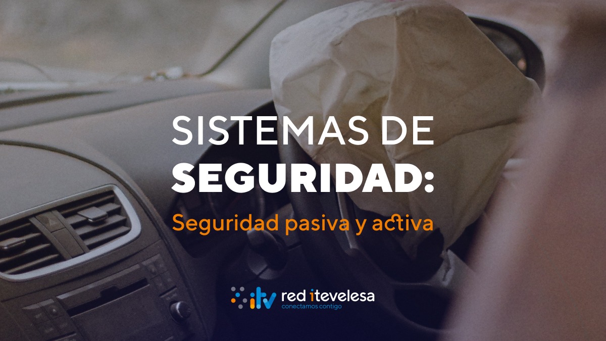 Sistemas de seguridad pasiva y activa. ¡Conoce sus diferencias!